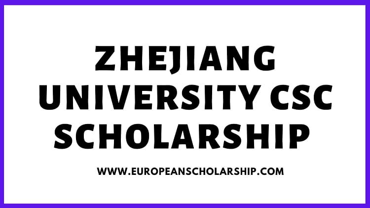 Zhejiang University CSC Scholarship