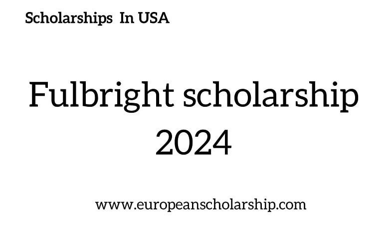 Fulbright scholarship 2024