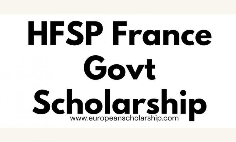 HFSP France Government Scholarship 2024-2024