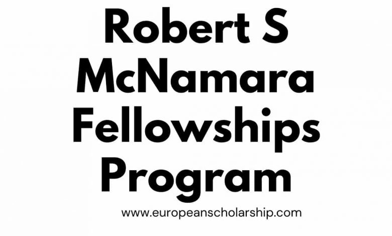 Robert S McNamara Fellowships Program
