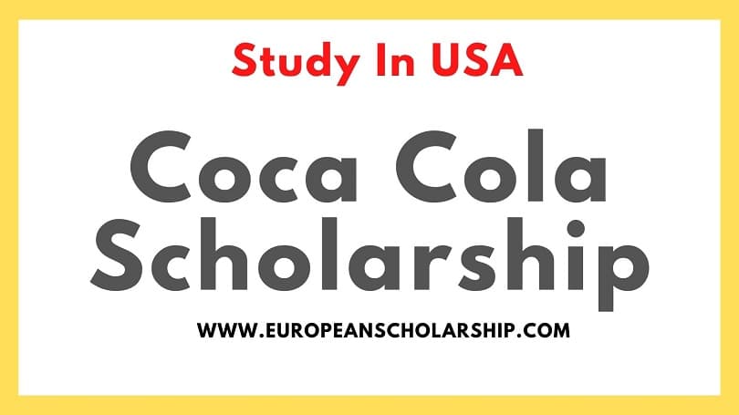 List Of Top Scholarships 2023 2024 Fully Funded   Coca Cola Scholarship 