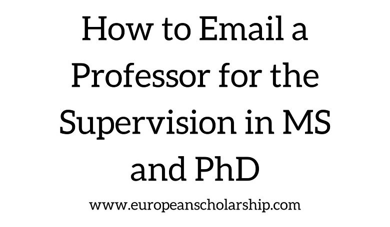 How to Email a Professor for the Supervision in MS and PhD