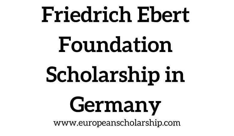 Friedrich Ebert Foundation Scholarship in Germany