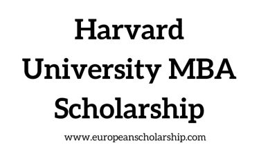 Harvard University MBA Scholarship