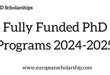 Fully Funded PhD Programs 2024-2025