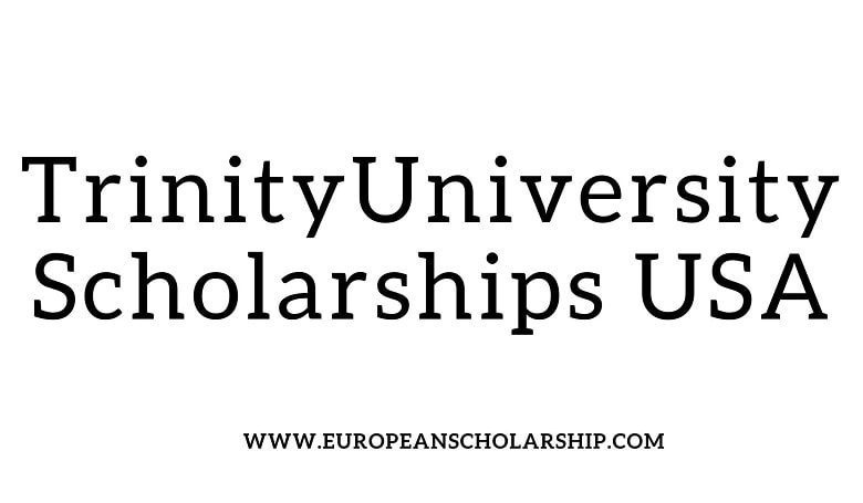 Trinity University Scholarships