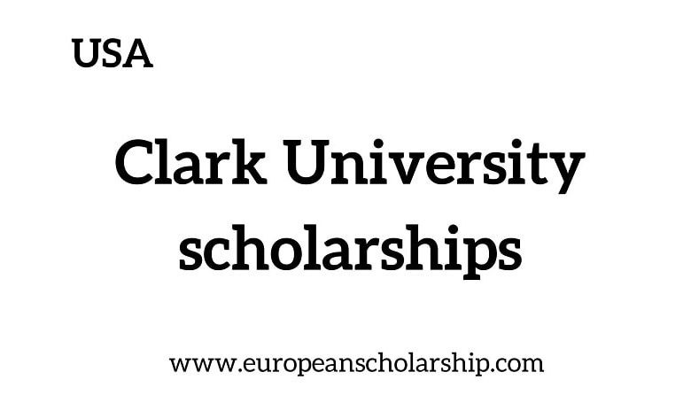 Clark University scholarships